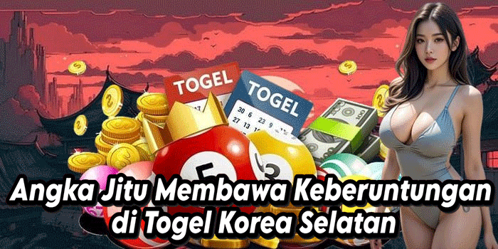 Angka Jitu Membawa Keberuntungan di Togel Korea Selatan