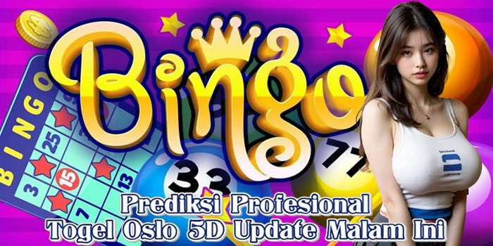 Prediksi Profesional Togel Oslo 5D Update Malam Ini